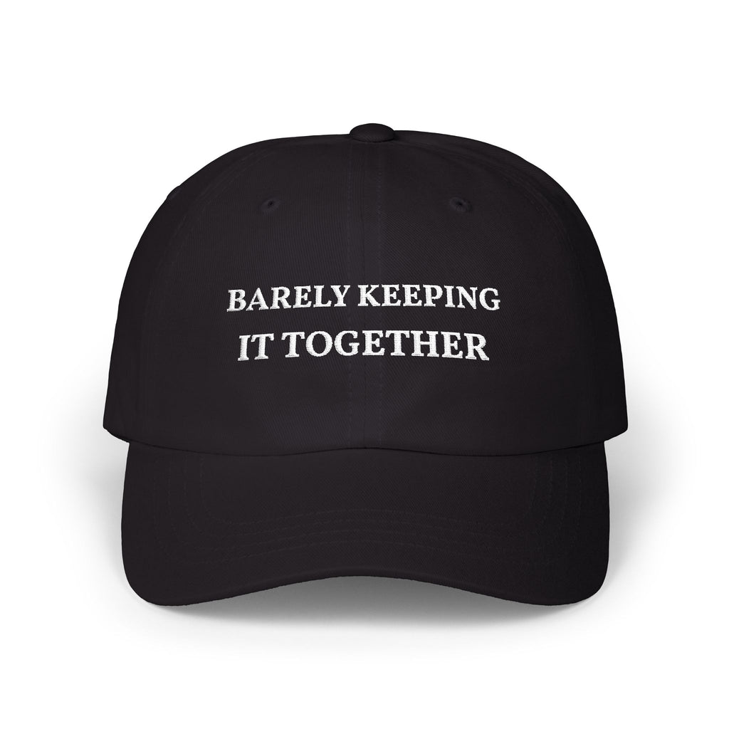 Barely Keeping It Together Hat