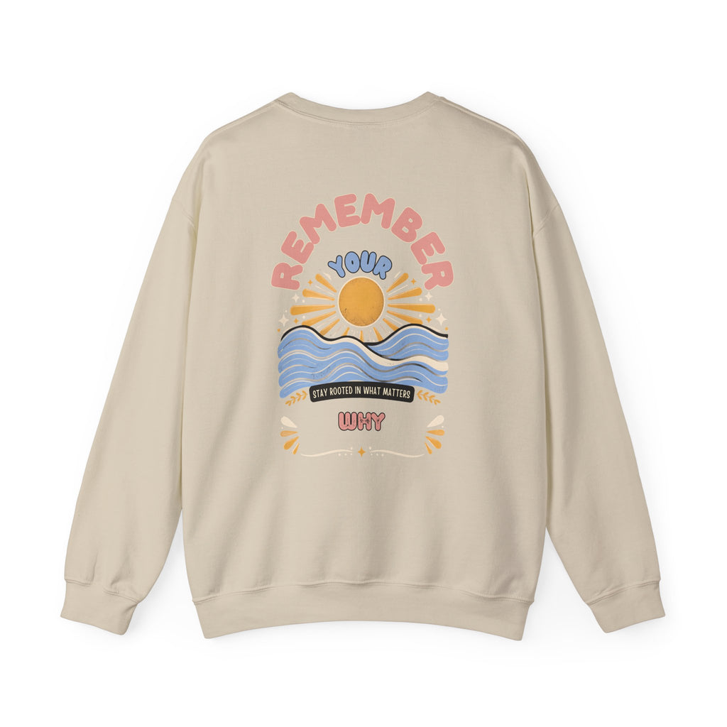 Remember Your Why — Unisex Heavy Blend Crewneck