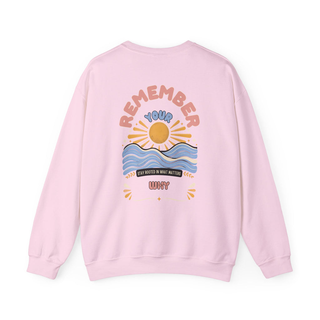 Remember Your Why — Unisex Heavy Blend Crewneck