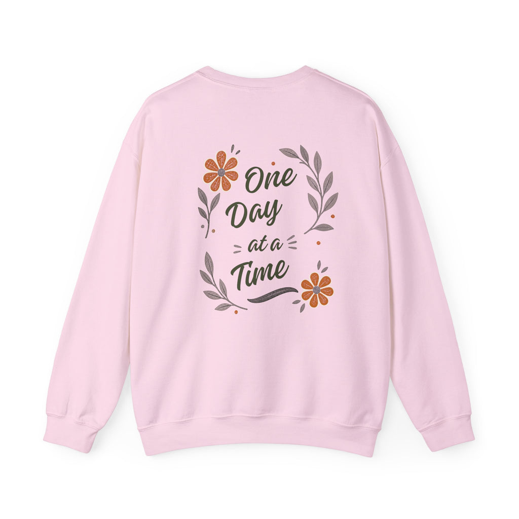 One Day at a Time Sweatshirt