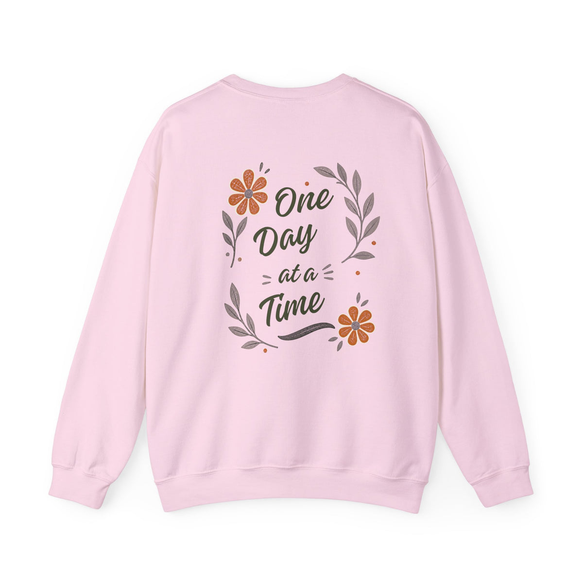 One Day at a Time Sweatshirt
