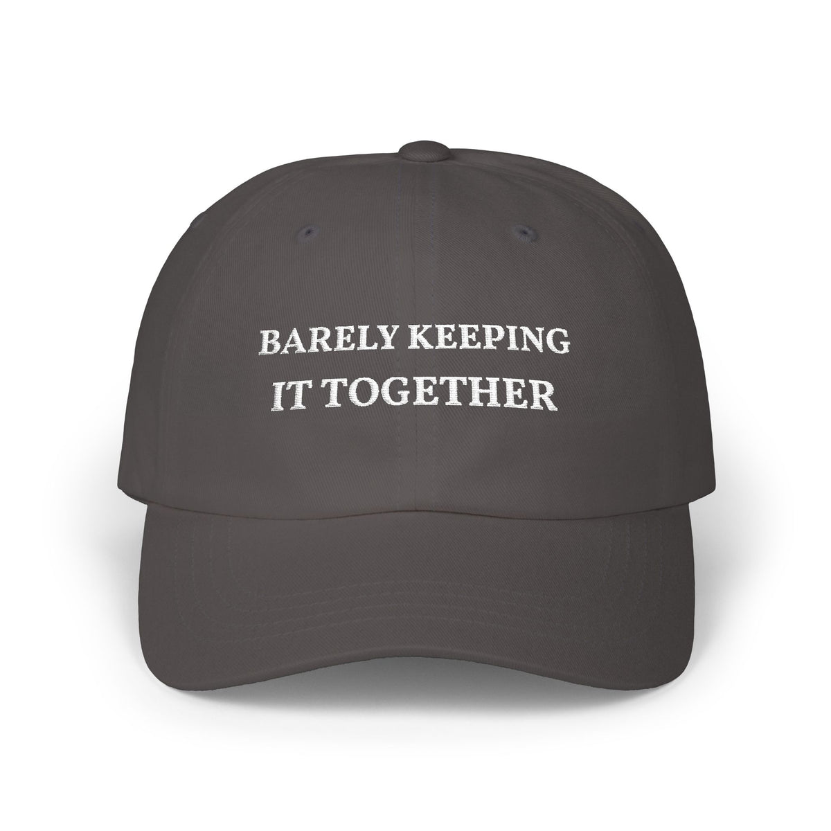 Barely Keeping It Together Hat