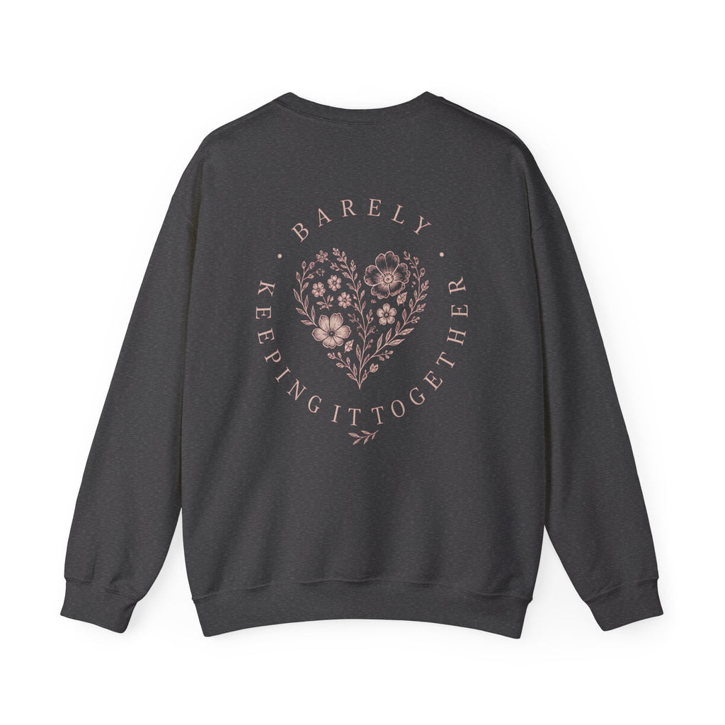 “Barely Keeping It Together” Floral Heart Comfort Pullover