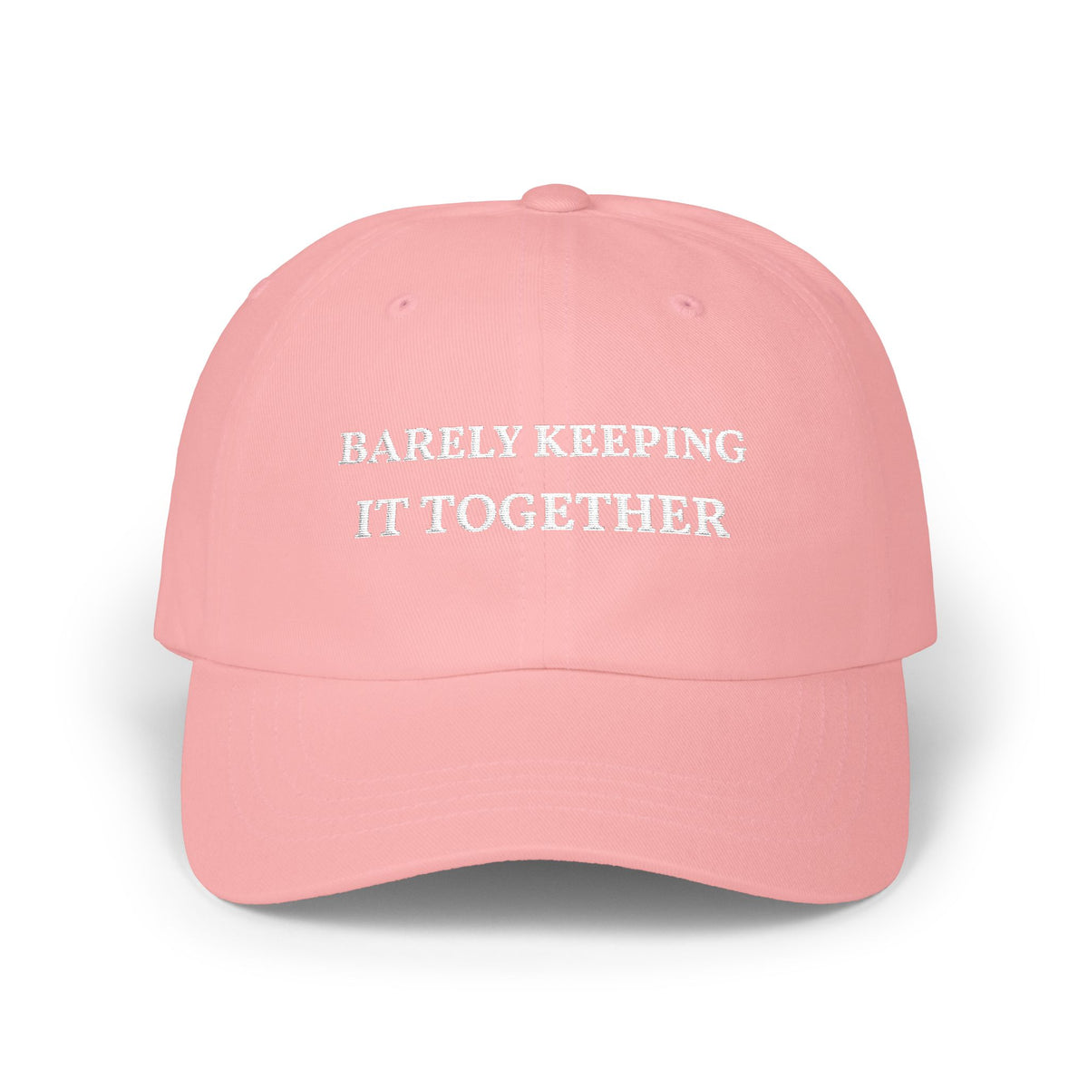 Barely Keeping It Together Hat