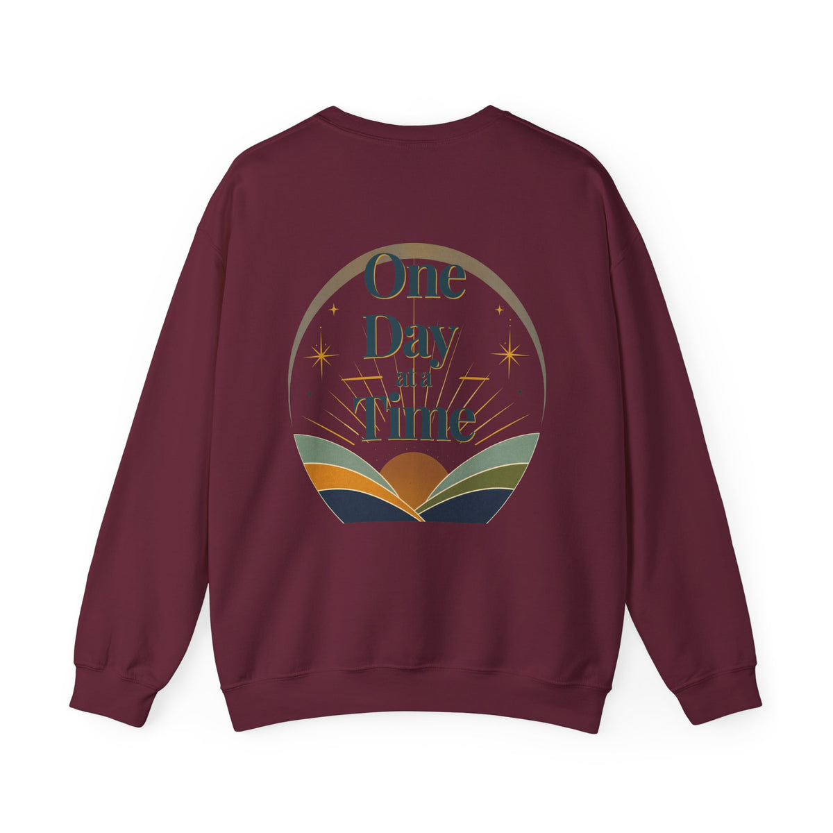 One Day at a Time Sweatshirt