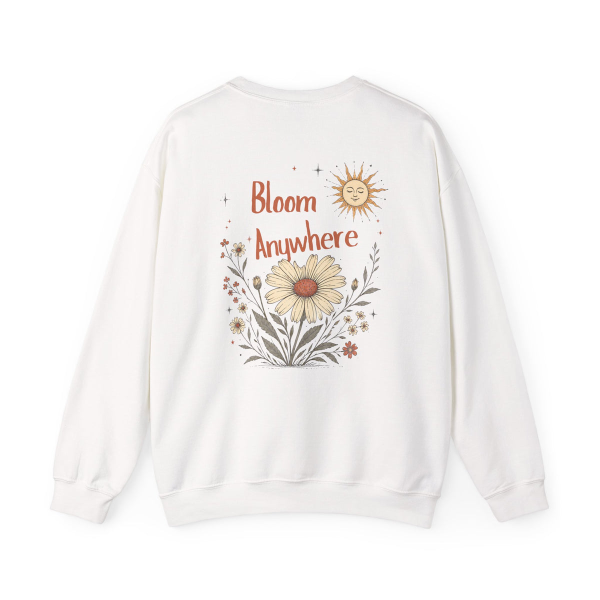 Bloom Anywhere Sweatshirt