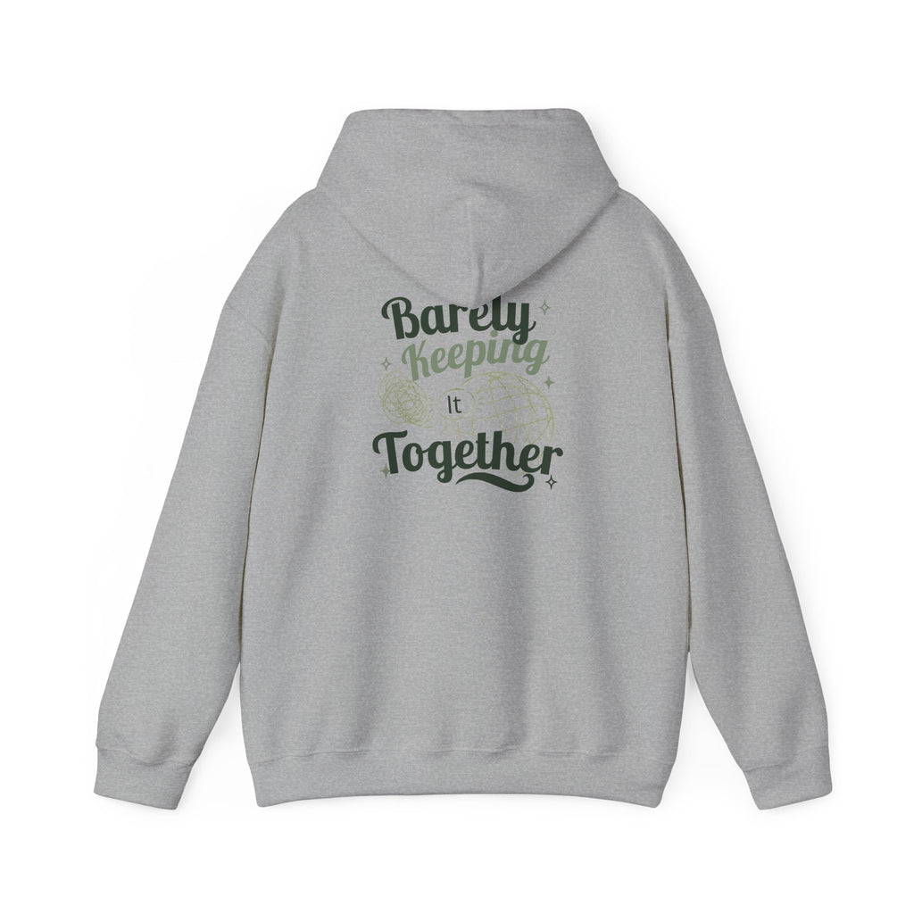 Barely Keeping It Together Hoodie
