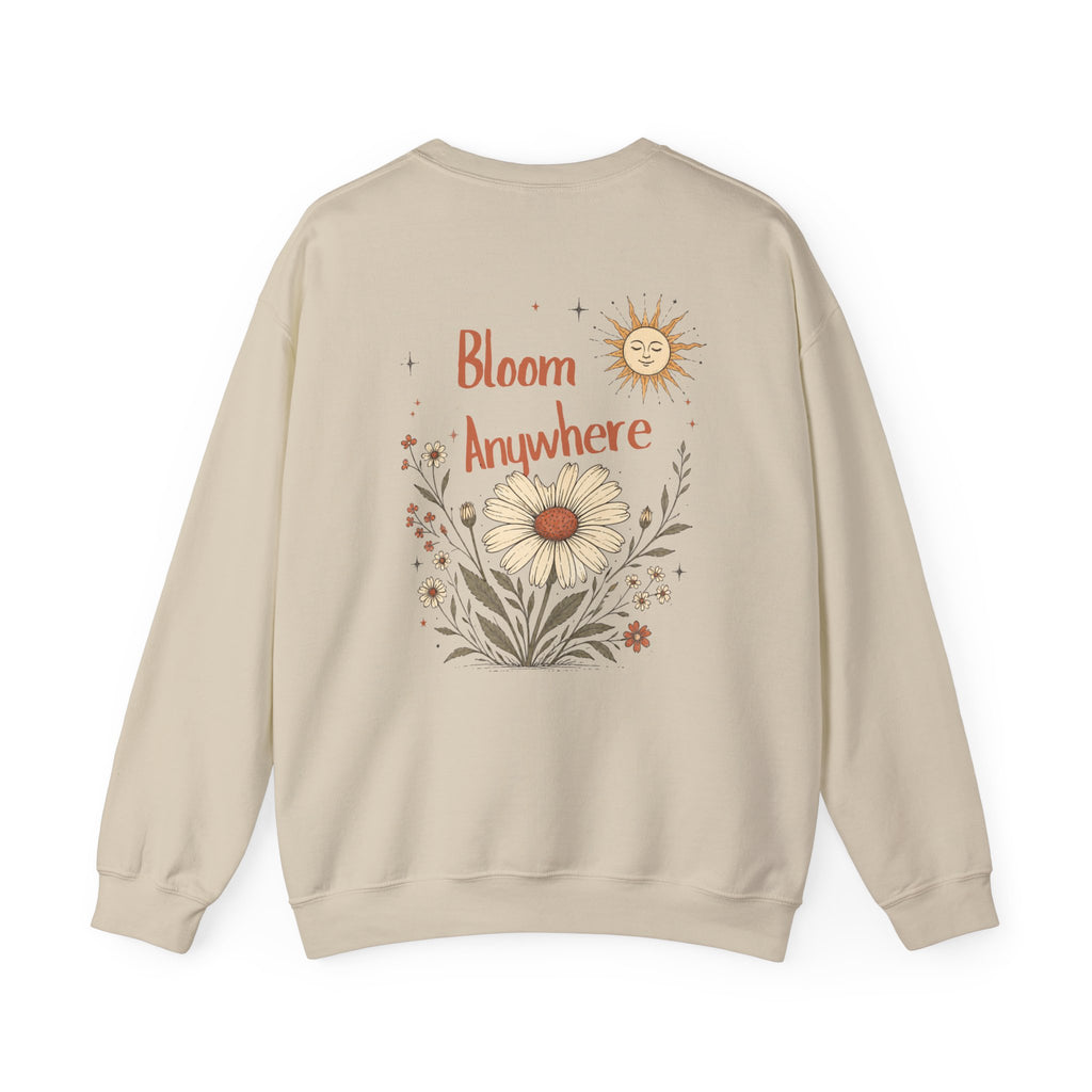 Bloom Anywhere Sweatshirt