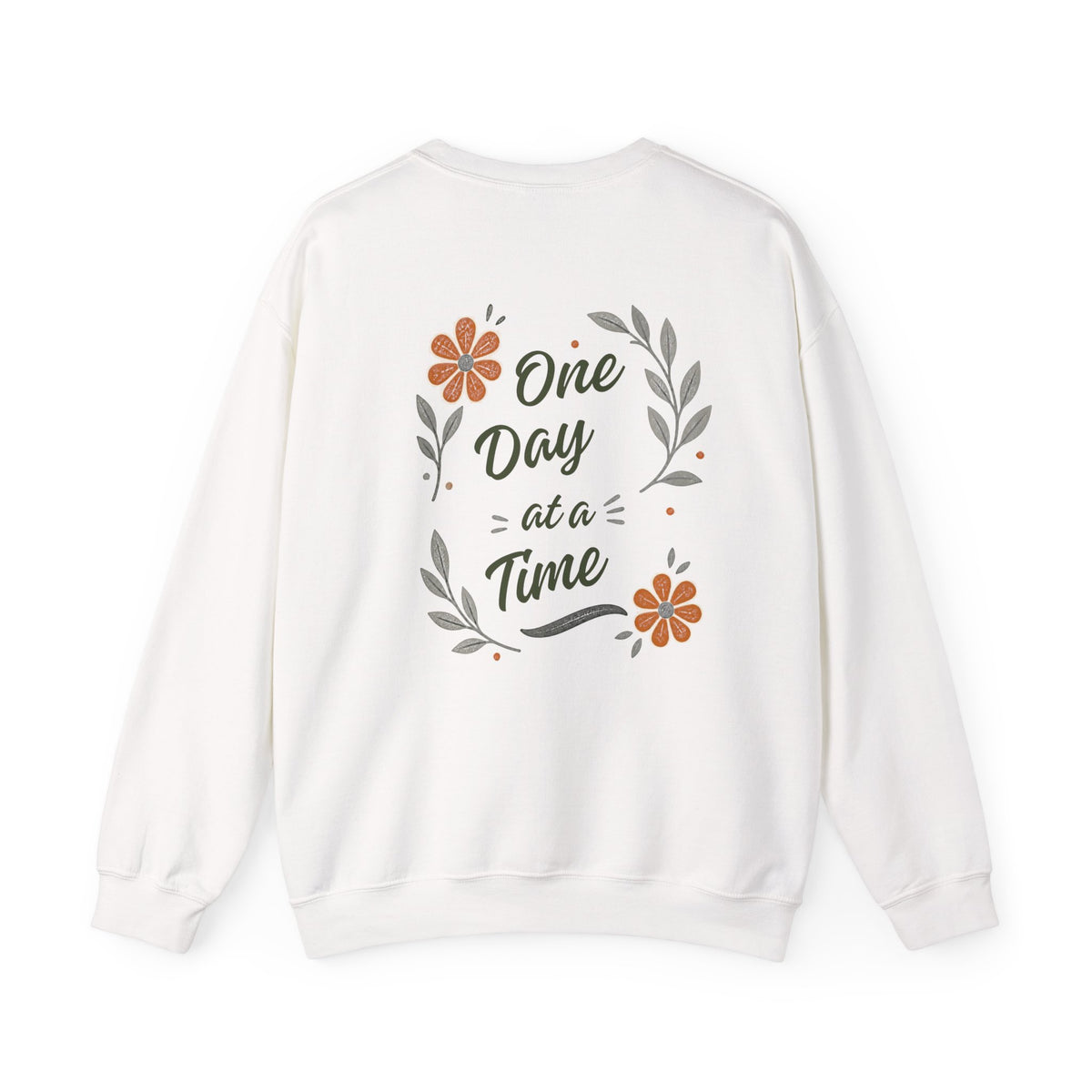 One Day at a Time Sweatshirt