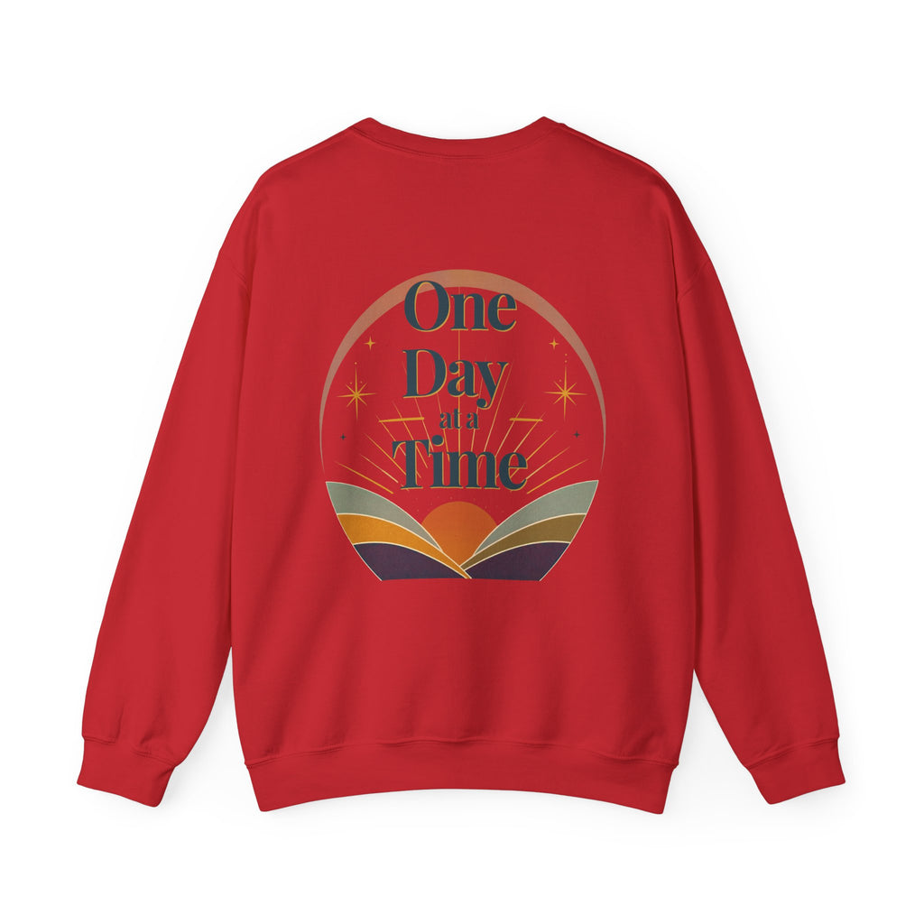 One Day at a Time Sweatshirt