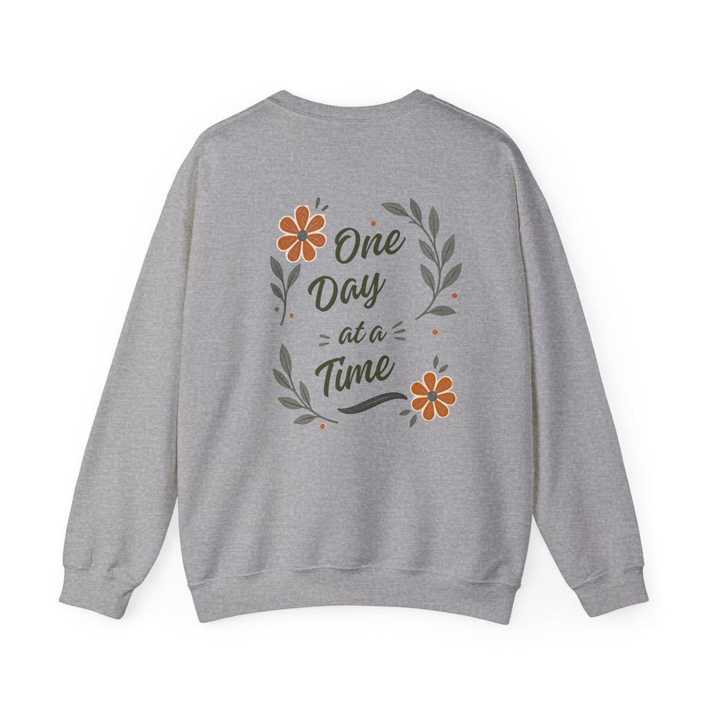 One Day at a Time Sweatshirt