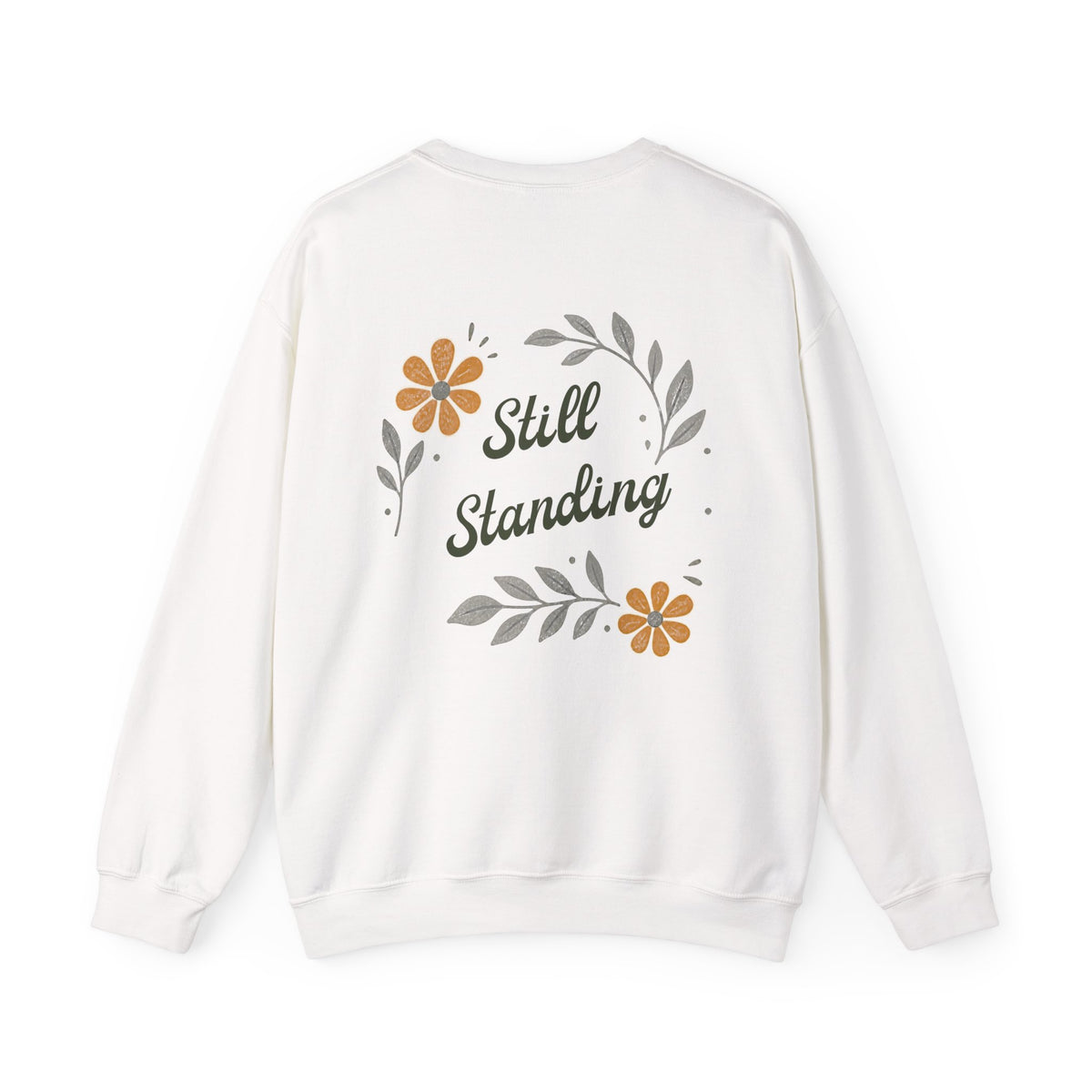 Still Standing Sweatshirt