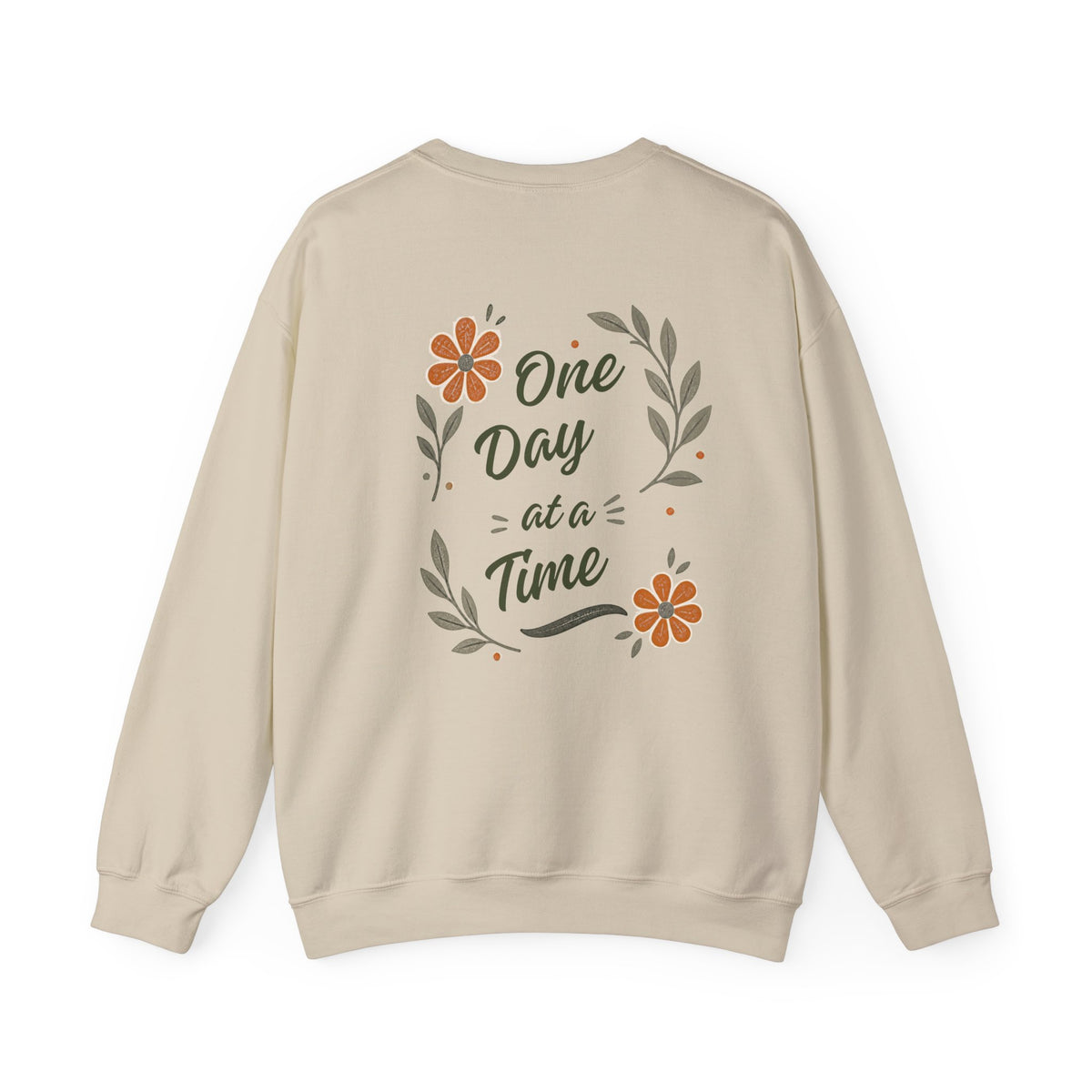 One Day at a Time Sweatshirt