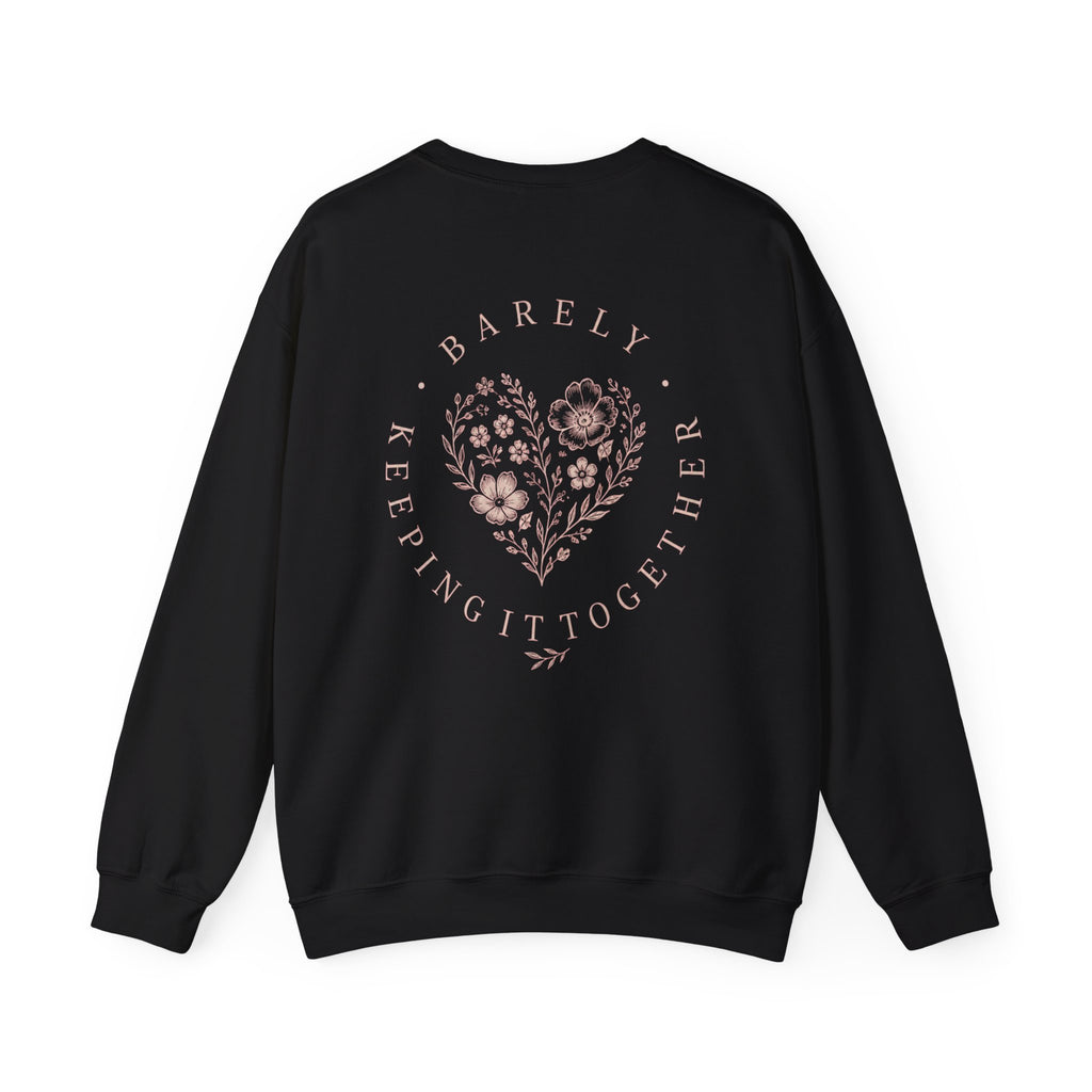 “Barely Keeping It Together” Floral Heart Comfort Pullover